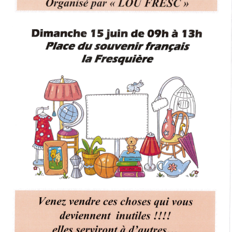 AFFICHE VIDE GRENIER 15 JUIN LOU FRESC AFFICHE VIDE GRENIER 15 JUIN LOU FRESC